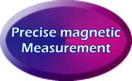 Precise magnetic Measurement